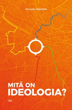Mitä on ideologia?